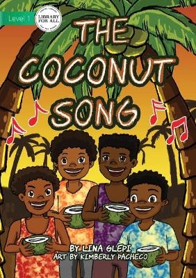 The Coconut Song - Lina Glepi