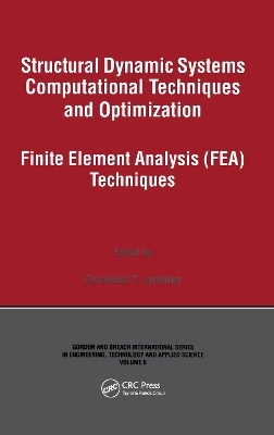 Structural Dynamic Systems Computational Techniques and Optimization - 