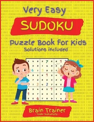 The Very Easy #100 Sudoku Challenge Puzzle Book For Kids