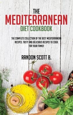 The Mediterranean Diet Cookbook