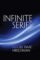 Infinite Series - Isidore Isaac Hirschman