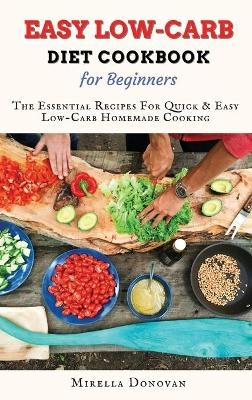 Easy Low-Carb Diet Cookbook for Beginners