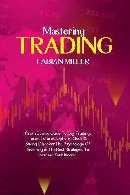 Mastering Trading