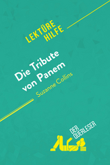 Die Tribute von Panem von Suzanne Collins (Lektürehilfe) - Daphné Troniseck,  derQuerleser