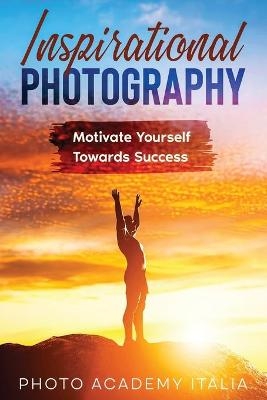 Inspirational Photography