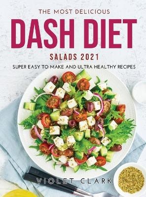 The Most Delicious Dash Diet Salads 2021 - Violet Clark
