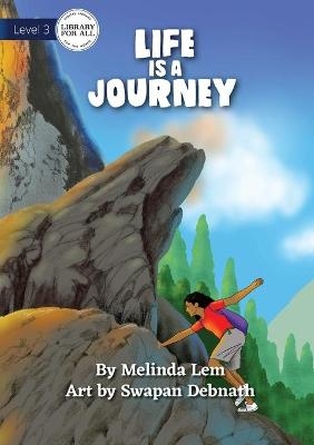 Life Is A Journey - Melinda Lem
