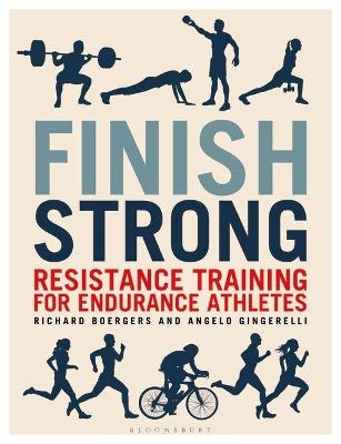 Finish Strong - Richard Boergers, Angelo Gingerelli