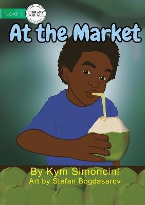 At the Market - Kym Simoncini