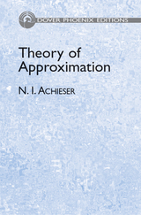 Theory of Approximation -  N. I. Achieser