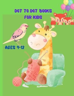 Dot To Dot Books For Kids Ages 4-12