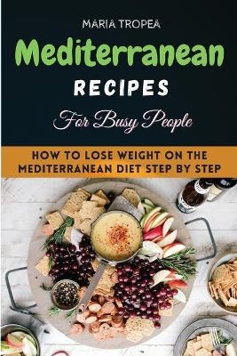 The Mediterranean Recipes for Beginners 2021