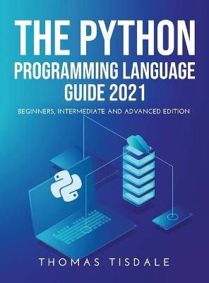 The Python Programming Language Guide 2021