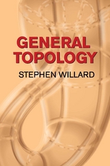 General Topology -  Stephen Willard
