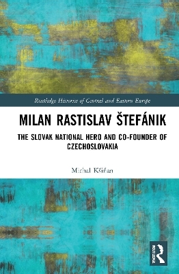 Milan Rastislav &Scaron;tef&aacute;nik - Michal K&scaron;iňan