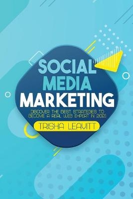 Social Media Marketing - Trisha Leavitt