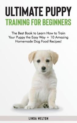 Ultimate Puppy Training for Beginners