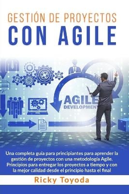 Gestión de Proyectos con Agile - Ricky Toyoda