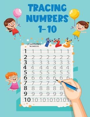 Tracing Numbers 1- 10 For Kindergarten -  Colori&eacute;s