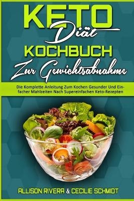 Keto-Diät-Kochbuch Zur Gewichtsabnahme