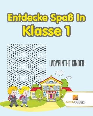 Entdecke Spa&szlig; In Klasse 1 -  Activity Crusades