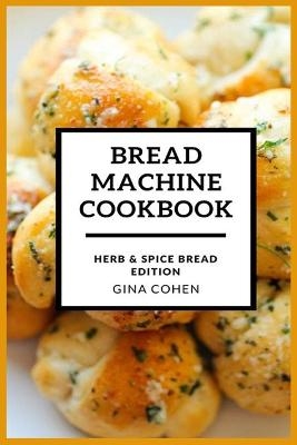 Bread Machine Cookbook