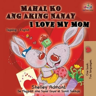 Mahal Ko ang Aking Nanay I Love My Mom