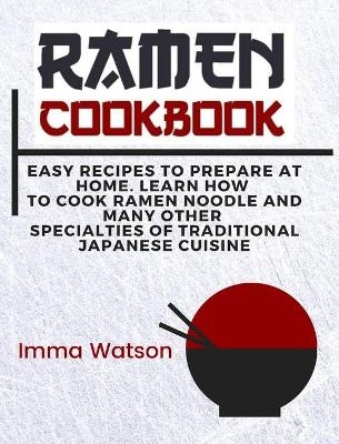 Ramen Cookbook - Imma Watson