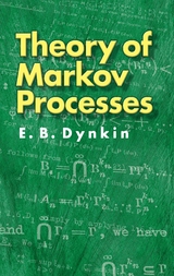 Theory of Markov Processes - E. B. Dynkin