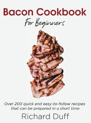 Bacon Cookbook For Beginners