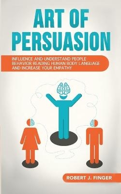 Art of Persuasion