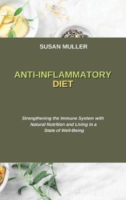 Anti-Inflammatory Diet - Susan Muller