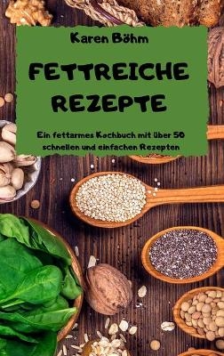Fettreiche Rezepte