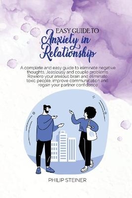 Easy Guide To Anxiety in Relationship