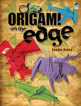 Origami on the Edge - Xander Arena