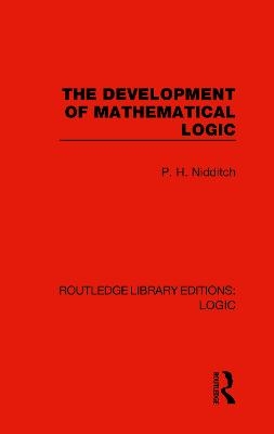 The Development of Mathematical Logic
