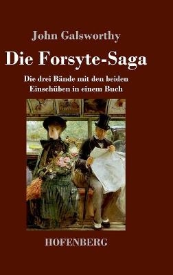 Die Forsyte-Saga - John Galsworthy