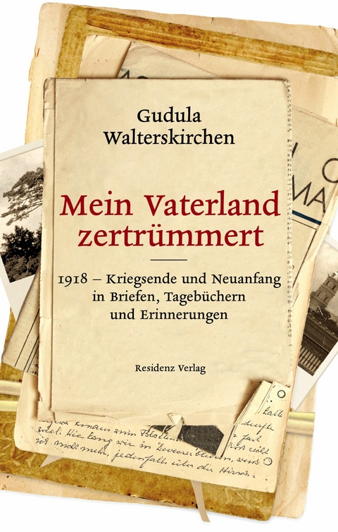 Mein Vaterland zertr&uuml;mmert -  Gudula Walterskirchen