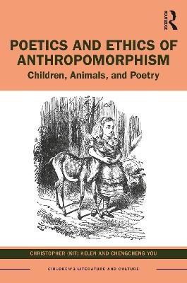 Poetics and Ethics of Anthropomorphism - Christopher (Kit) Kelen, Chengcheng You