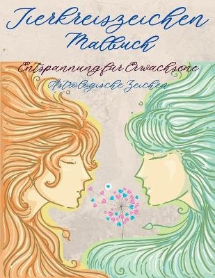 Sternzeichen F&auml;rbung Buch f&uuml;r Erwachsene - Happy Coloring