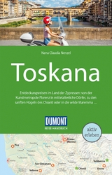 DUMONT Reise-Handbuch Reiseführer Toskana - Nana Claudia Nenzel