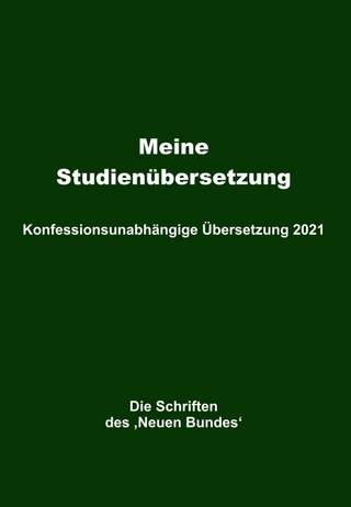 Meine Studienübersetzung – Konfessionsunabhängige Übersetzung 2021