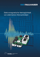 Elektromagnetische Vertr&auml;glichkeit von elektrischen Kleinantrieben - Andreas Wagener