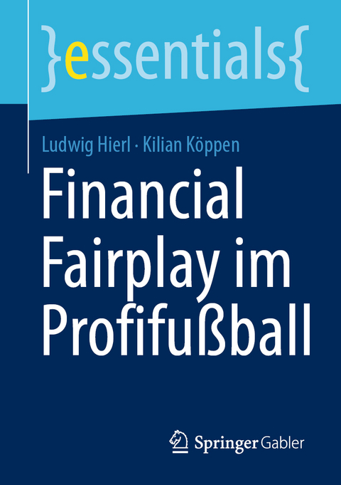 Financial Fairplay im Profifu&szlig;ball - Ludwig Hierl, Kilian K&ouml;ppen