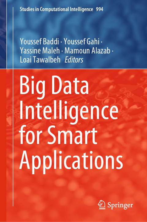 Big Data Intelligence for Smart Applications - 