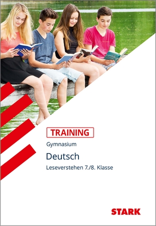 STARK Training Gymnasium - Deutsch Leseverstehen 7./8. Klasse