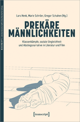 Prek&auml;re M&auml;nnlichkeiten - 
