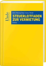 Steuerleitfaden zur Vermietung - Gerhard Kohler, Marian Wakounig, Wolfgang Berger, Lisa Aumayr, J&uuml;rgen Reinold