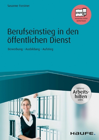 Berufseinstieg in den öffentlichen Dienst - inkl. Arbeitshilfen online