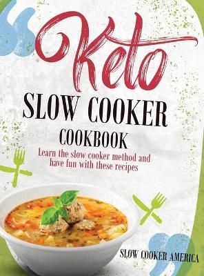 Keto Slow Cooker Cookbook